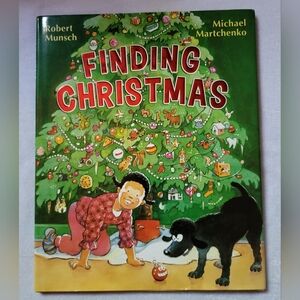 Robert Munsch / Finding Christmas  Hardcover Book and Dustjacket